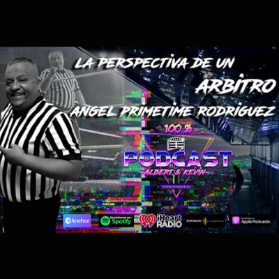 Angel PrimeTime la experiencia de un árbitro!