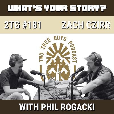 #181: What’s Your Story? - Zach Czirr