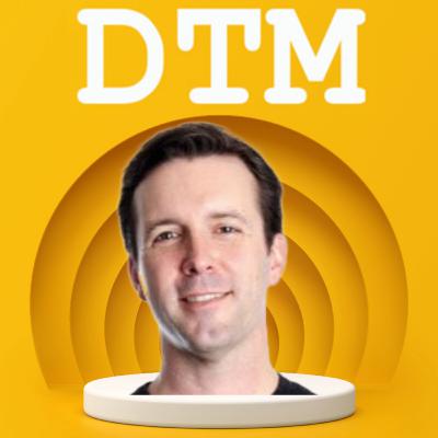 DTM E54. The Future of User Feedbacks, Customer Acquisitions, and Moats in an AI First World- Rob May, BrandGuard.ai