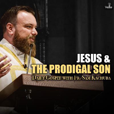 Jesus and the Prodigal Son