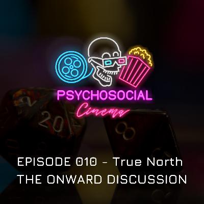 Episode 010 | Seth Wilmor | True North - The Onward Discussion