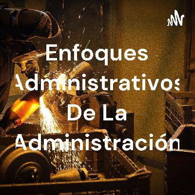 Primeras Teorías de la Administración