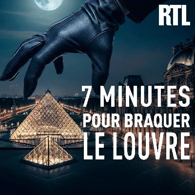 📣 Enquêtes criminelles présente 7 minutes pour braquer le Louvre - Le récit d'un stupéfiant braquage en plein jour (1/3) 📣 Enquêtes criminelles présente 7 minutes pour braquer le Louvre - Le récit d'un stupéfiant braquage en plein jour (1/3)