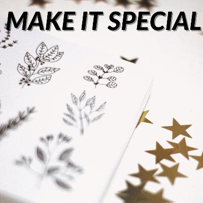 Make It Special