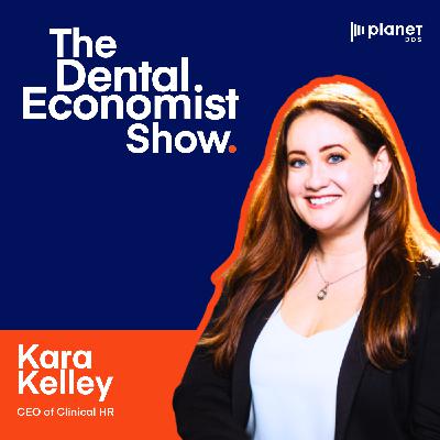 Kara Kelley on Hiring, Retention, and Compliance in Dental Practices
