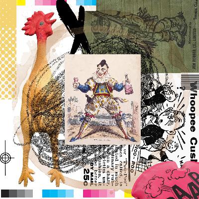 Episode 64: Rubber Chickens vs. Whoopee Cushions