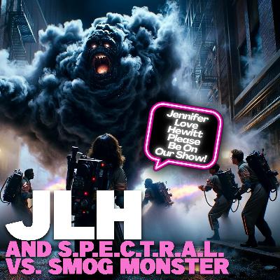 Jennifer Love Hewitt and S.P.E.C.T.R.A.L. Fight the Smog Monster