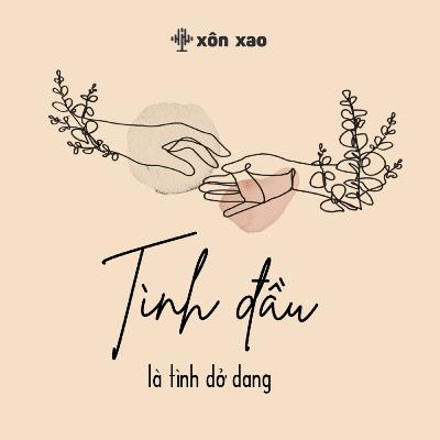 #2 Tình đầu là tình dở dang