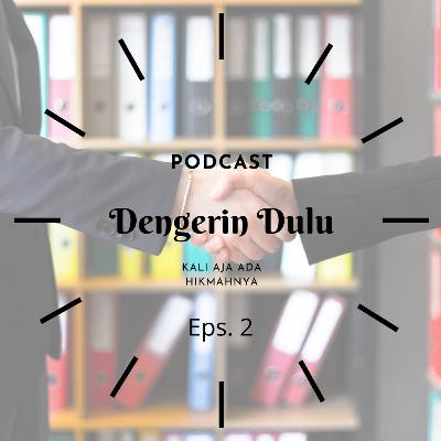 Eps 2 - Top Level Person & Generalis Spesialis
