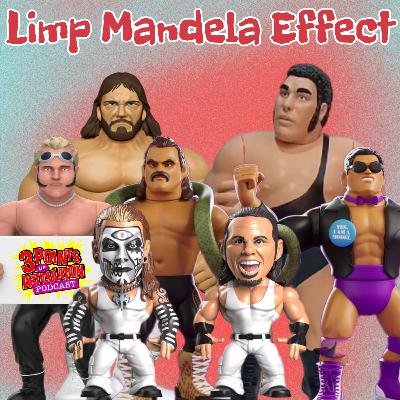 The Limp Mandela Effect! Wrestling Figure News For The Week! The Limp Mandela Effect! Wrestling Figure News For The Week!