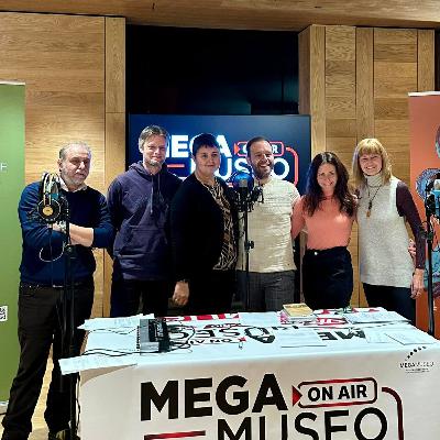 MegaMuseo On Air - Episodio 2 [26.11.2025]