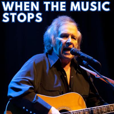 WHEN THE MUSIC STOPS WHEN THE MUSIC STOPS