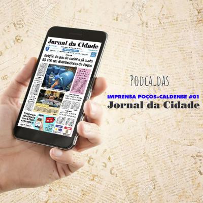 Imprensa poços-caldense #01: Jornal da Cidade