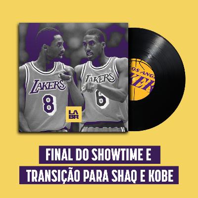 História do Lakers 05: Final do Showtime e transição para Shaq e Kobe