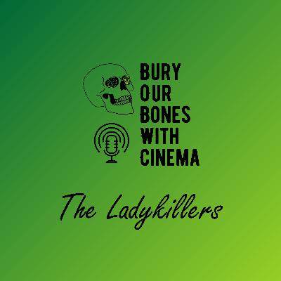 The Ladykillers (1955)