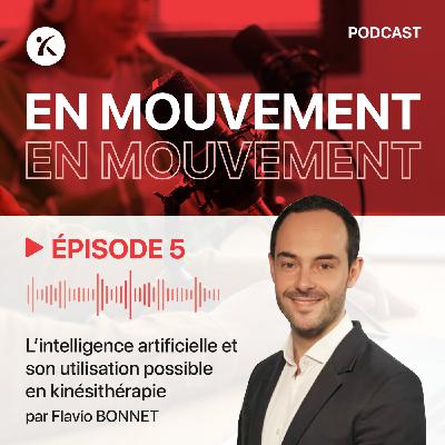 Flavio Bonnet, "L'intelligence artificielle et son utilisation possible en kinésithérapie"