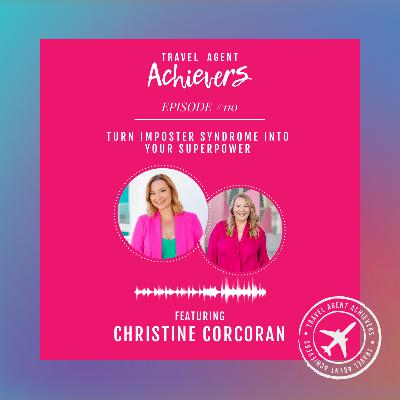 Turn Imposter Syndrome into Your Superpower with Christine Corcoran