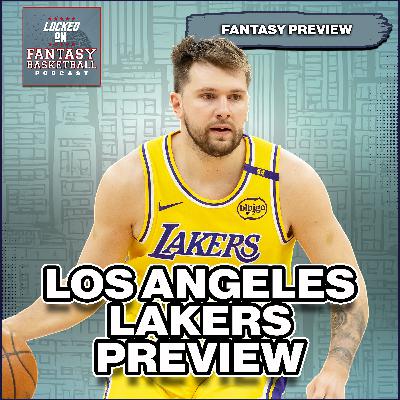 Los Angeles Lakers 25/26 Fantasy Basketball Outlook — Skinny Luka, Old LeBron, Smart Moves