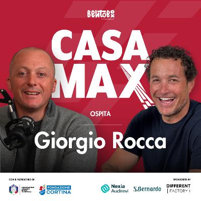 S02 EP.1 - CASA MAX ospita Giorgio Rocca S02 EP.1 - CASA MAX ospita Giorgio Rocca