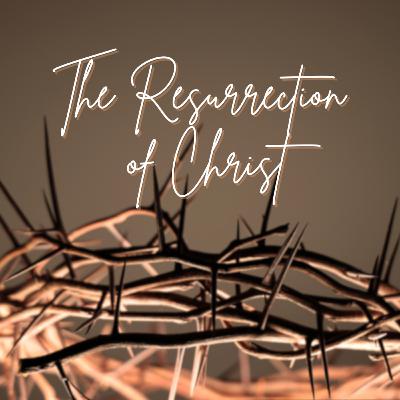 YDEK 13 - The Resurrection of Christ