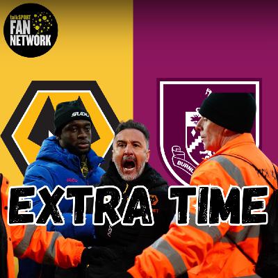MELTDOWN 🚨 Wolves 2-3 Burnley EXTRA TIME MELTDOWN 🚨 Wolves 2-3 Burnley EXTRA TIME