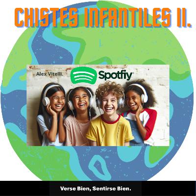 CHISTES INFANTILES II. CHISTES INFANTILES II.