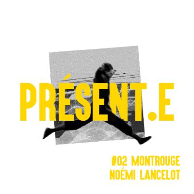 Noémi Lancelot pour Le Salon de Montrouge x PRÉSENTE