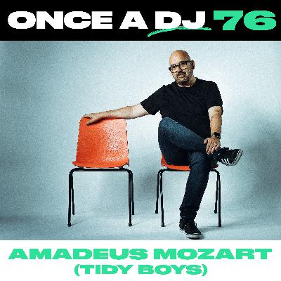 "You Think It's Sh*t Then You Realise You Like It" - Amadeus Mozart on Discovering House Music