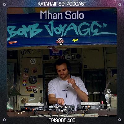 KataHaifisch Podcast 463 - Mhan Solo KataHaifisch Podcast 463 - Mhan Solo