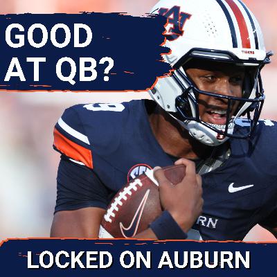 TRUTH: Auburn will DOMINATE SEC at Quarterback Position With Transfer Portal STAR AND In-House STUD