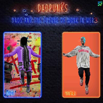DAOpunks : DAOs and the future of Work | Livefast