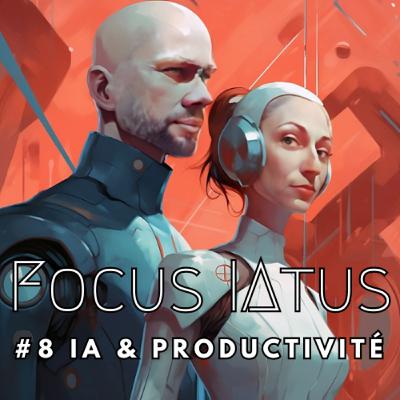 Focus // Booster sa productivité