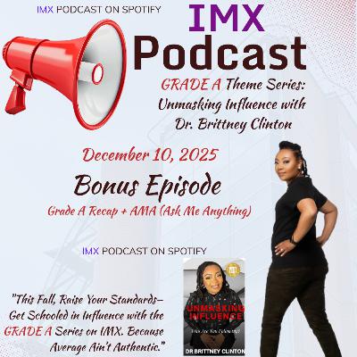GRADE A Series Bonus Episode: Recap+AMA