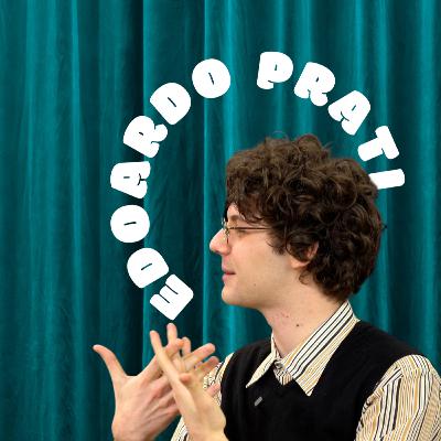 adessocapiamo EDOARDO PRATI Ep. 39