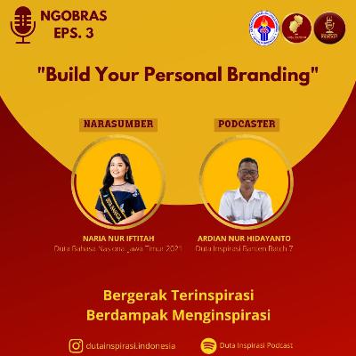 NGOBRAS #3 (Build Your Personal Branding)