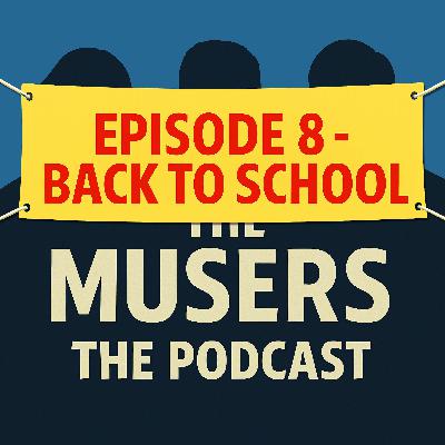 Back To School - Episode 8