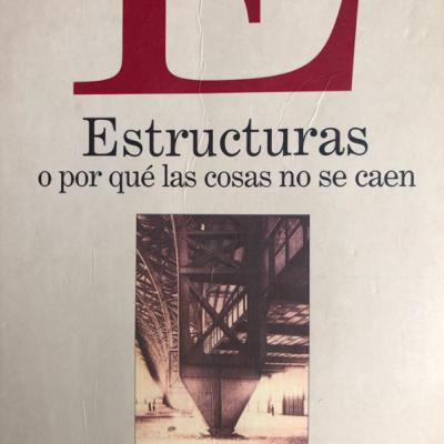 Estructuras, o porque las cosas no se caen/ J. E. Gordon