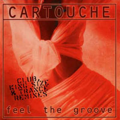 Cartouche - Feel The Groove (Club Version)