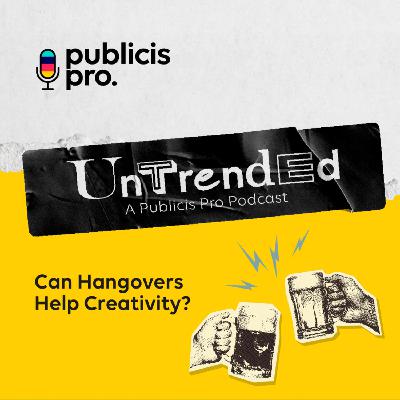 Can Hangovers Help Creativity?