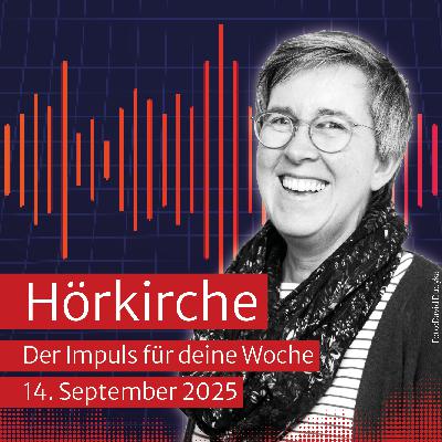 Hörkirche vom 14. September 2025