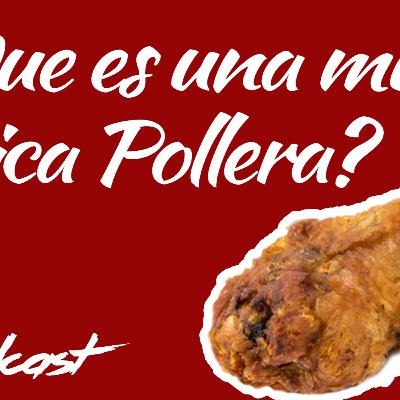 QUE ES UN MUJER PICA POLLERA ?