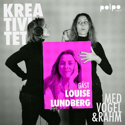 67. Personligt varumärke och drömmig business med Louise Lundberg
