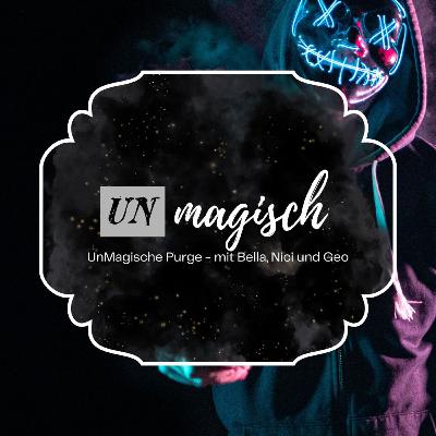#27 - UnMagische Purge