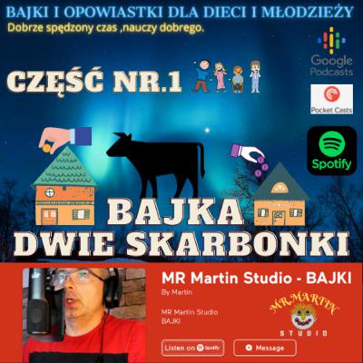 06 Bajka - Dwie skarbonki part 1