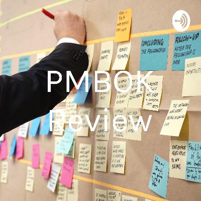 PMBOK Chapter 4: Project Integration Management