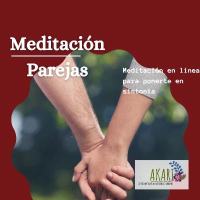 MEDITACIÓN PAREJAS (SANA) MEDITACIÓN PAREJAS (SANA)