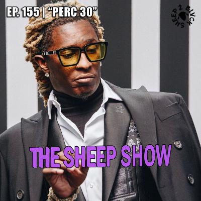 Ep. 155 - Perc 30