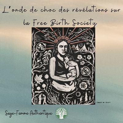 L’onde de choc des révélations sur la Free Birth Society  QSF66