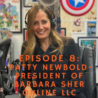 Episode 8 - People Who Inspire Me - Patty Newbold