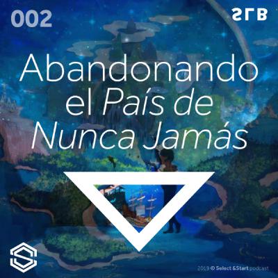 SLB 002 - Abandonando el País de Nunca Jamás SLB 002 - Abandonando el País de Nunca Jamás